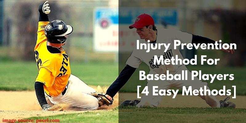 Injury Prevention Method For Baseball Players