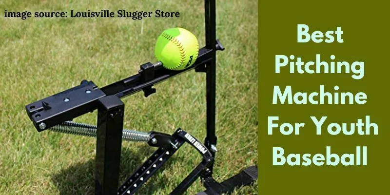 Best Pitching Machine For Youth Baseball