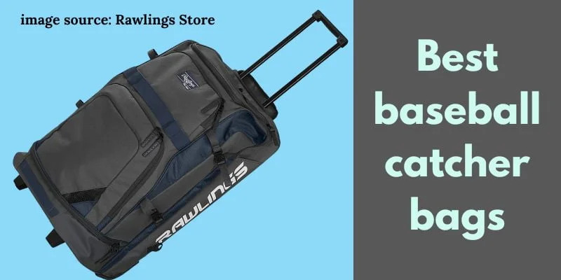 Best Baseball Bags For Catchers