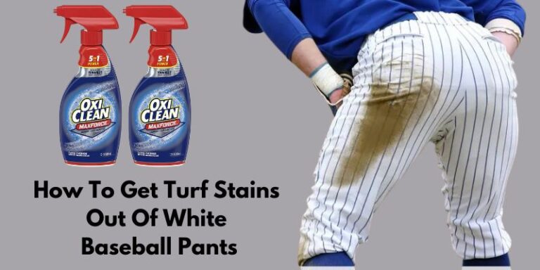 how-to-get-turf-stains-out-of-white-baseball-pants-fast-easy-tips